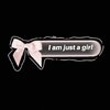 I am just a girl (1).jpg