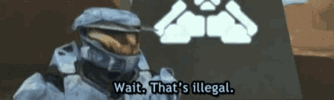 wait-thats-illegal-halo.gif