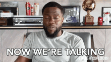 now-were-talking-kevin-hart.gif
