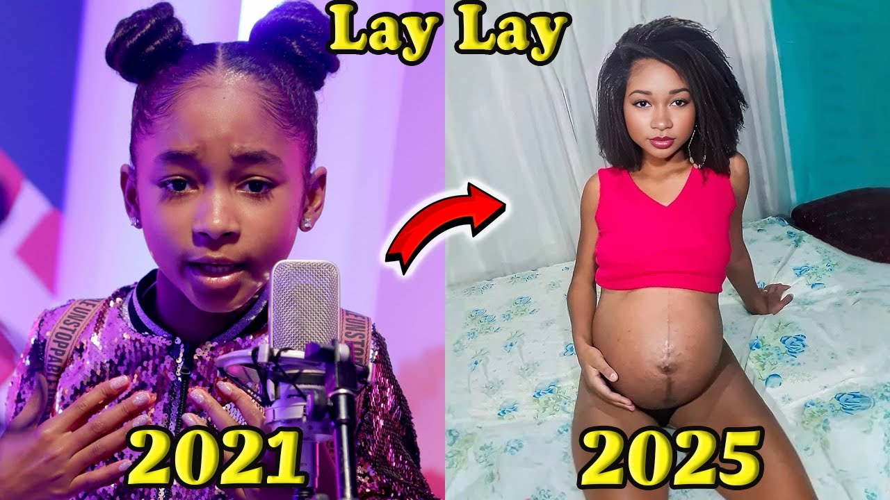 That Girl Lay Lay (2021) 🔥 Then And Now - Real Name And Age 2025 - YouTube
