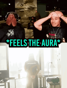 a poster that says feels the aura with two men