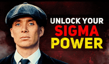 a man wearing a hat and tie with the words unlock your sigma power above him