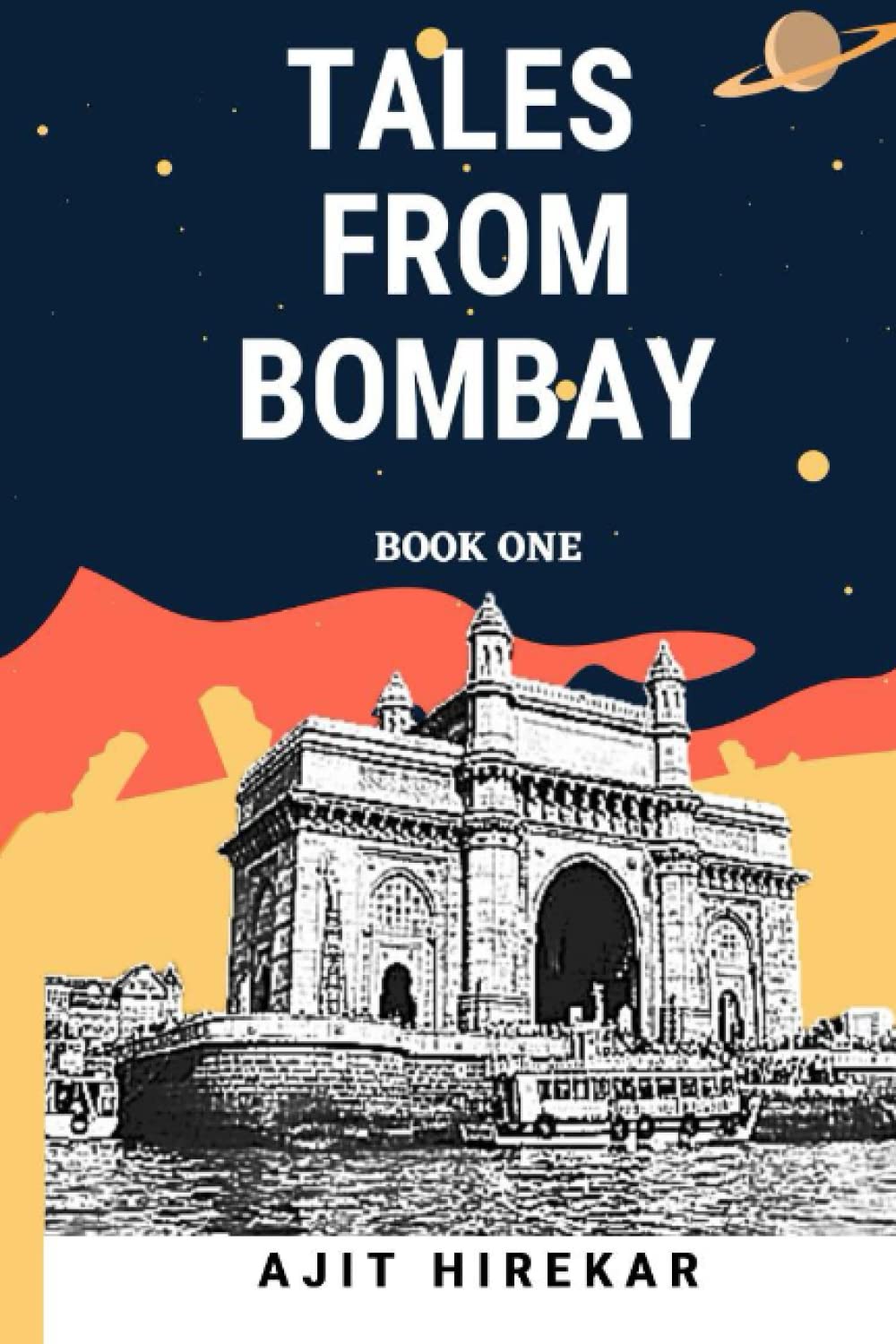 Tales From Bombay: Book One : Hirekar, Mr Ajit: Amazon.ca: Livres