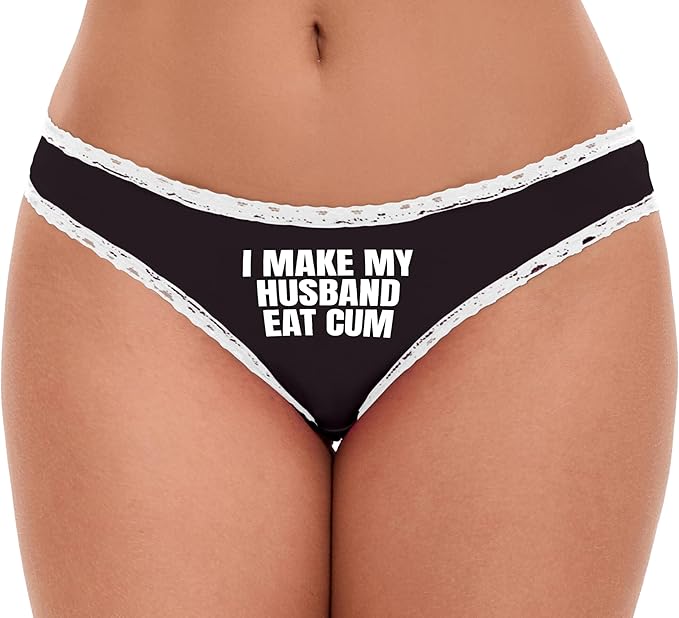 Knaughty Knickers I Make My Husband Eat Cum Cuck Hubby Cuckold Hotwife Vixen Black and White Bikini Panties Adult Flirty Fun