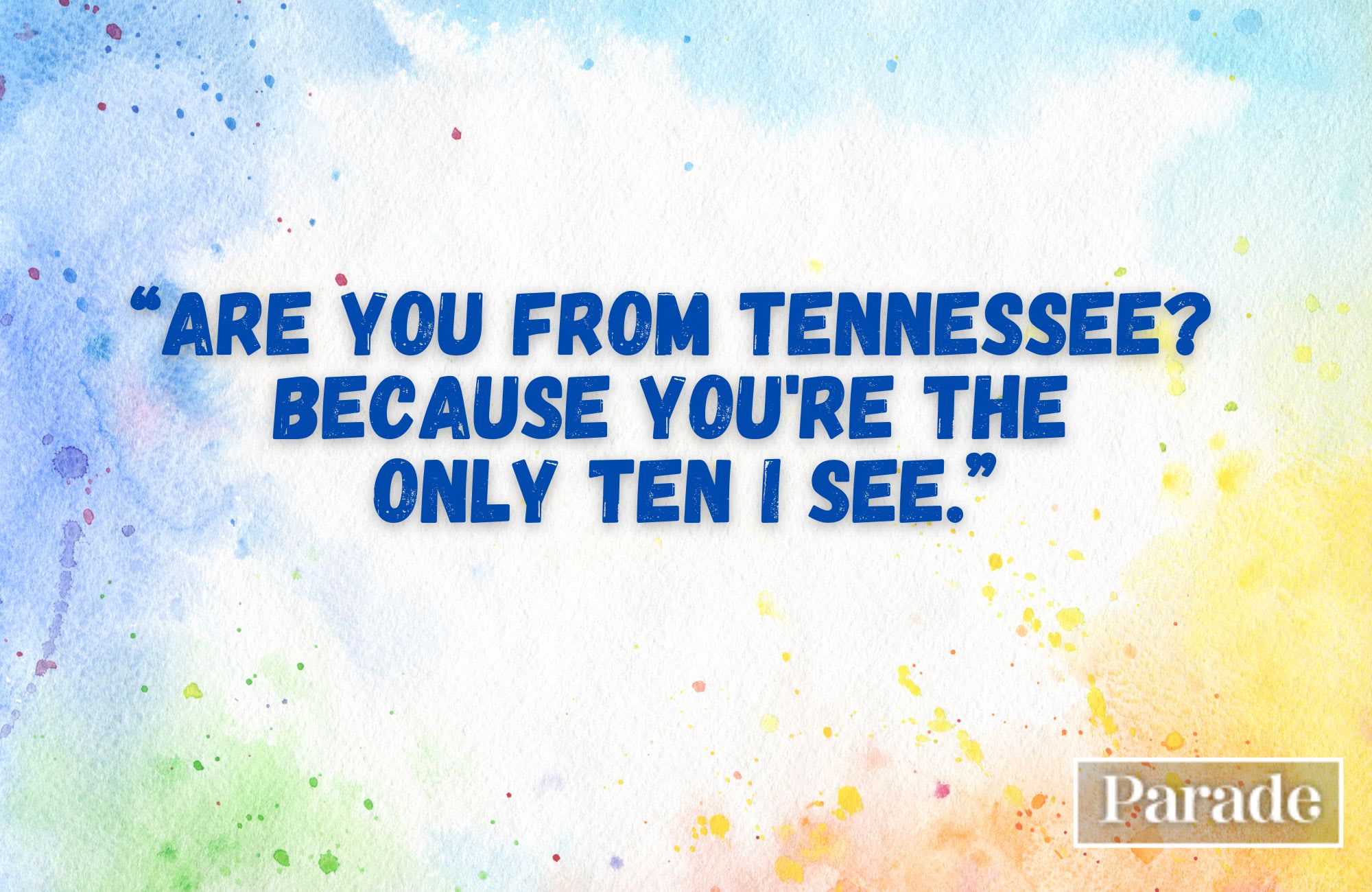 Rizz line about Tennessee