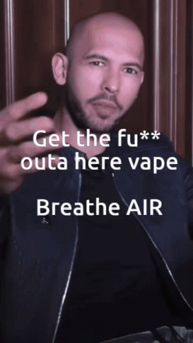 a man with a beard is giving a thumbs up with the words  get the fu ** outa here vape breathe air 
